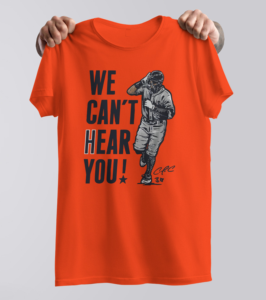 We Can't Hear You Baseball Celebration CFC 37 T-Shirt