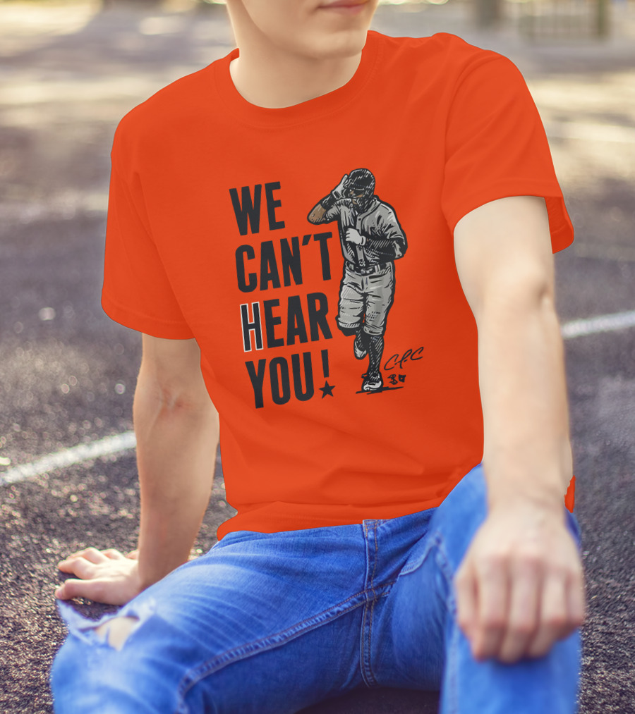 We Can't Hear You Baseball Celebration CFC 37 T-Shirt
