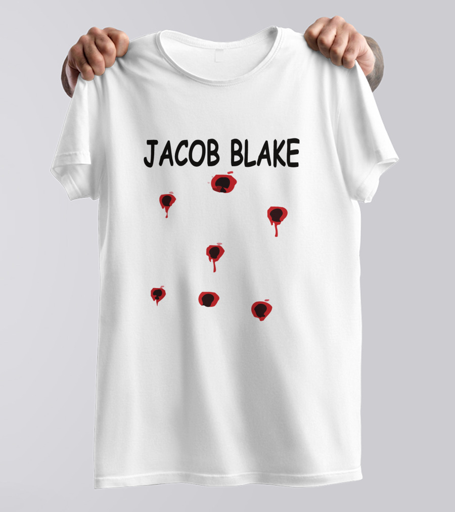 Jacob Blake Seven Bullet Holes In The Back T-Shirt