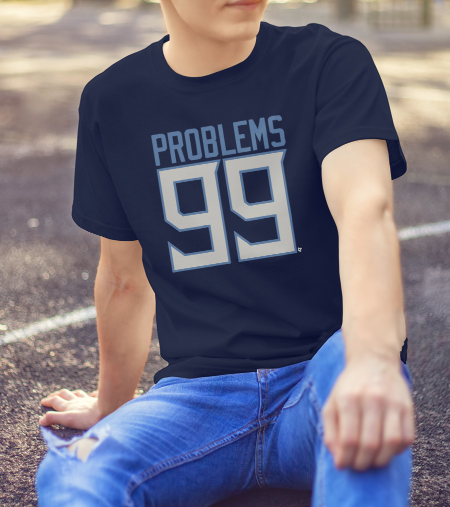 99 Problems Tennessee Sports T-Shirt