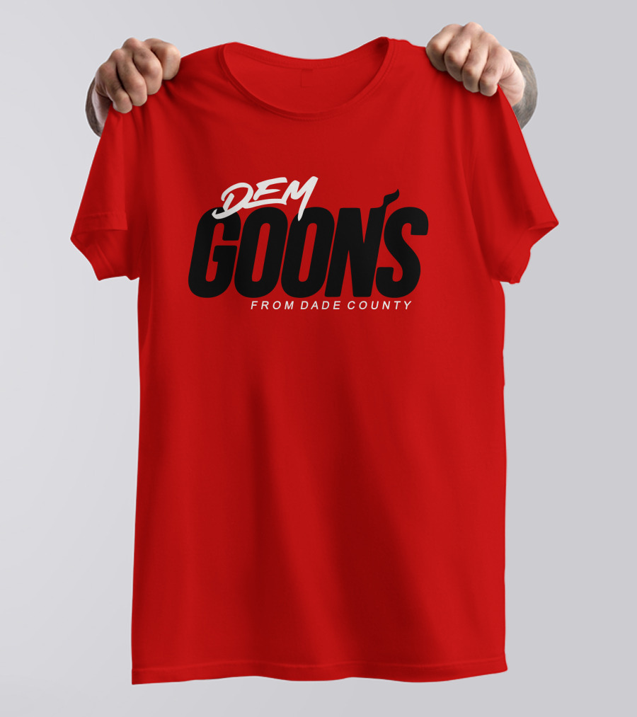 Dem Goon's From Dade County T-Shirt