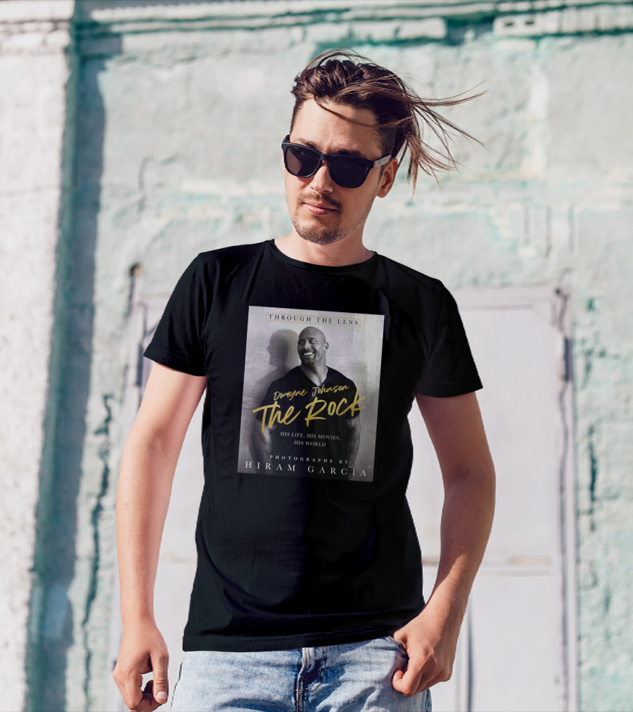 Dwayne Johnson The Rock Through The Lens His Life His Movies His World Photographs By Hiram Garcia T-Shirt