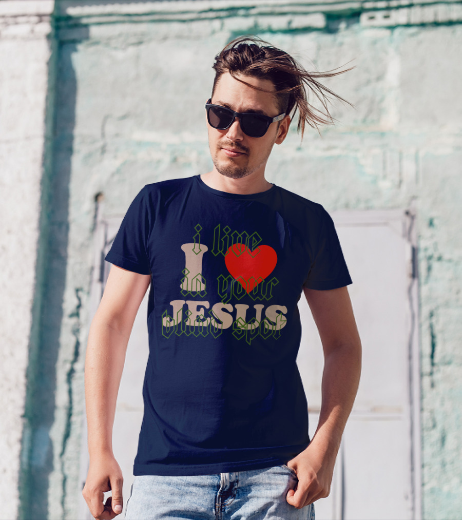 I Live In Your Blind Spot JESUS T-Shirt