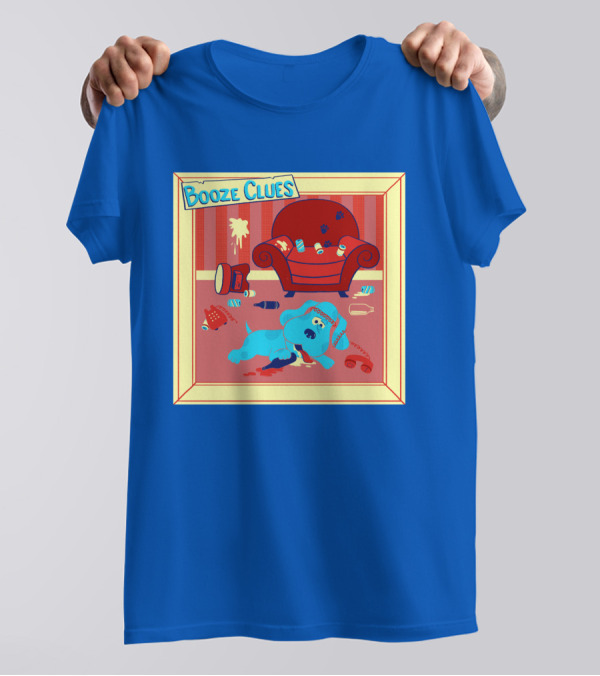 Booze Clues Blue Dog Party Mess With Cans And Couch T-Shirt