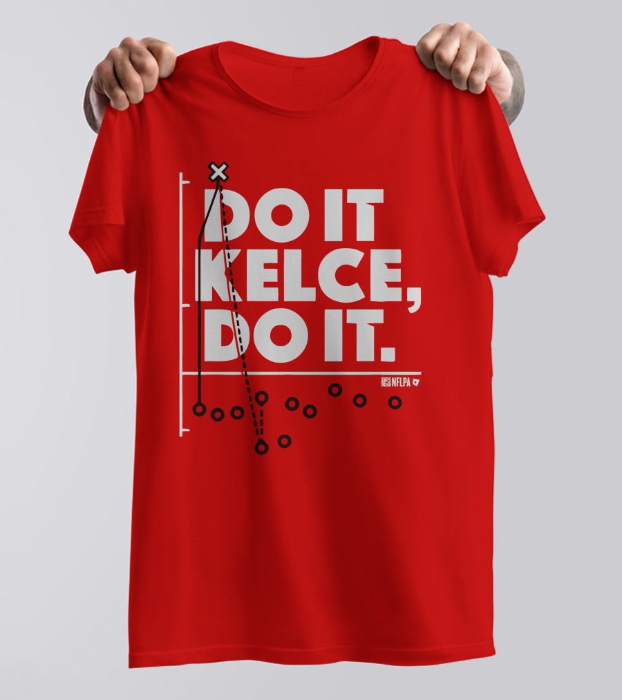 Do It Kelce Do It NFLPA Football Play T-Shirt