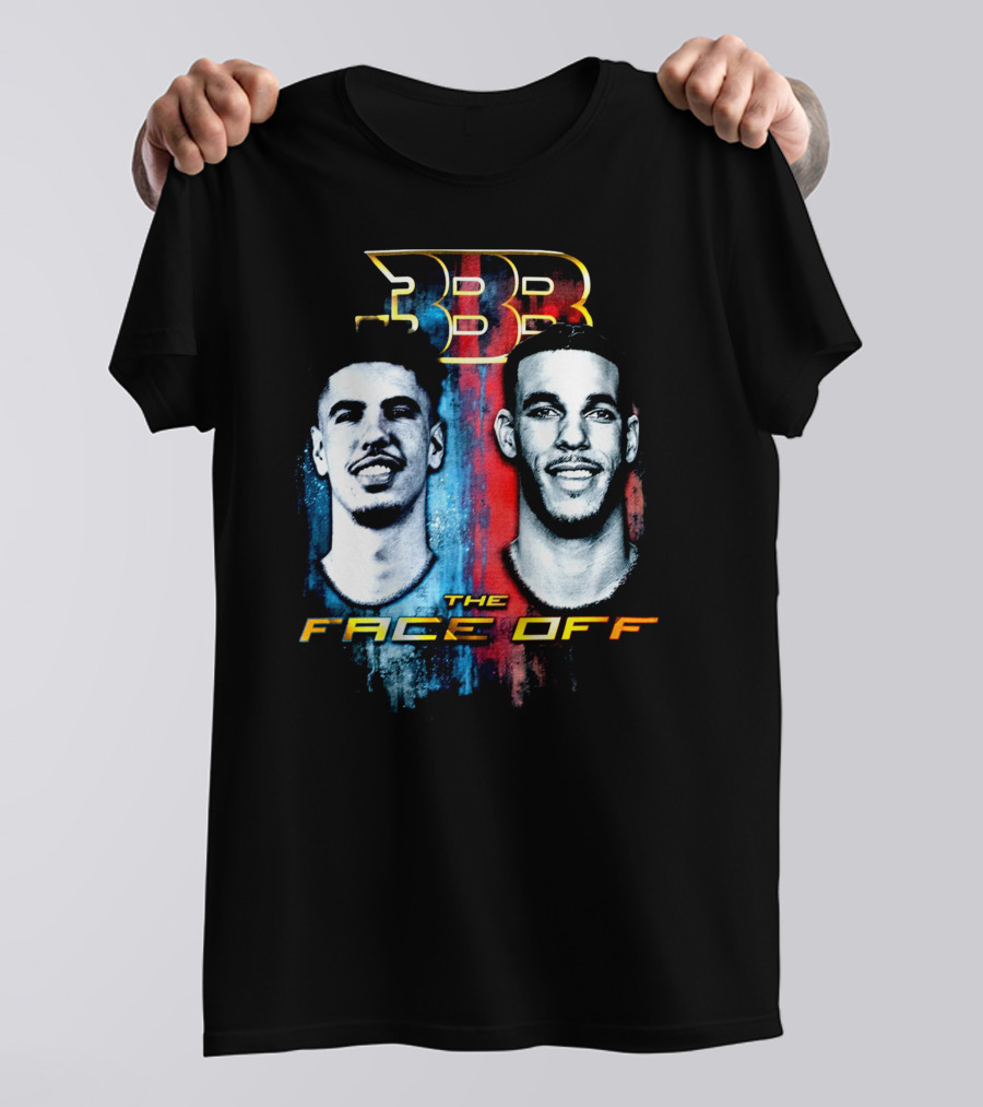 BBB The Face Off LaVar Balls Of LaMelo And Lonzo T-Shirt