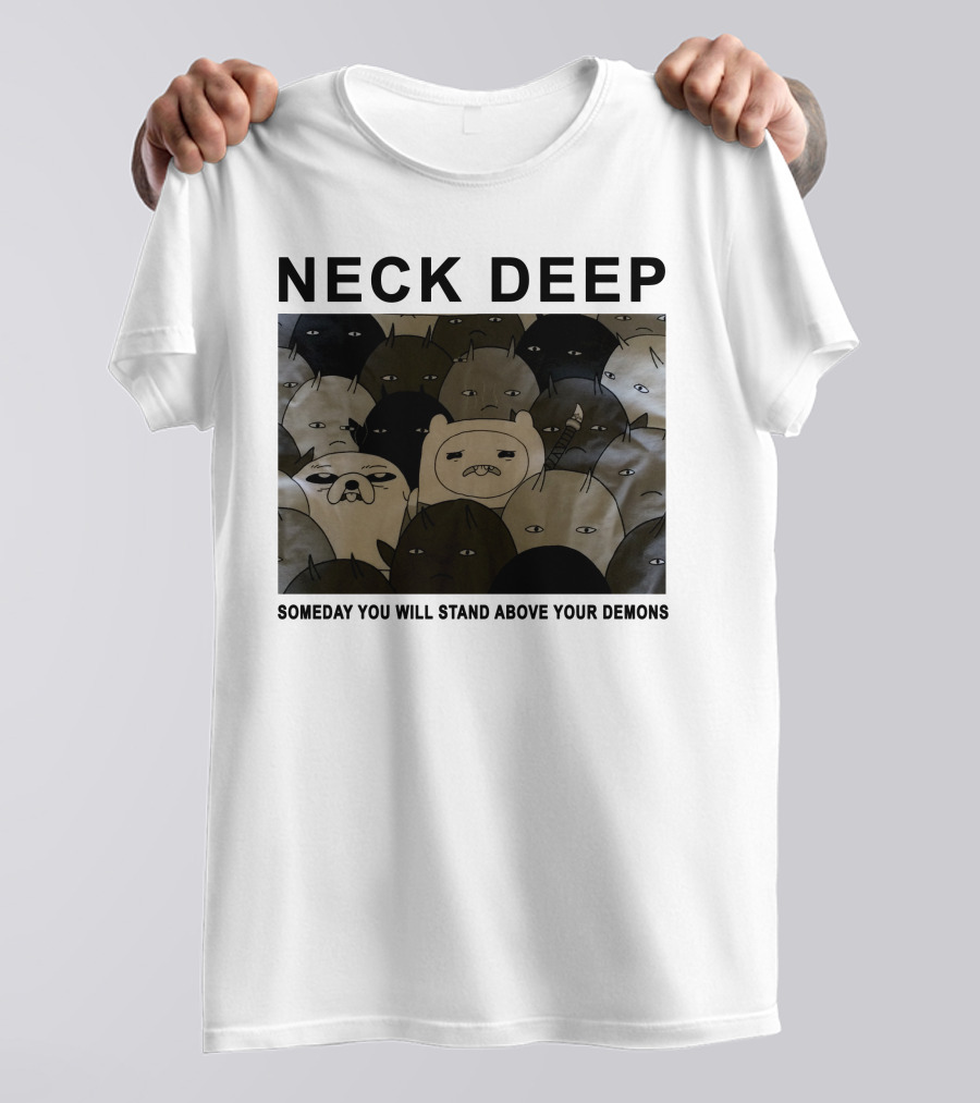 NECK DEEP SOMEDAY YOU WILL STAND ABOVE YOUR DEMONS T-Shirt