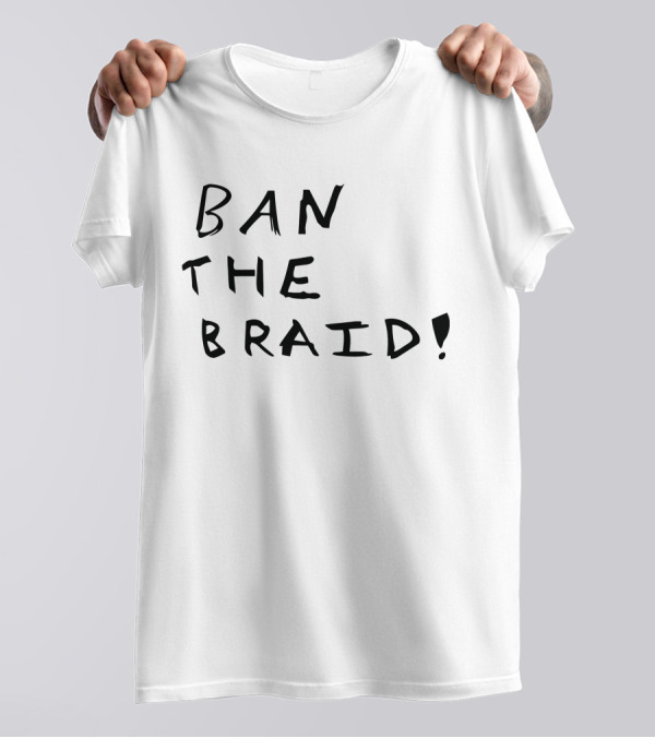 BAN THE BRAID BECKY LYNCH’S T-Shirt