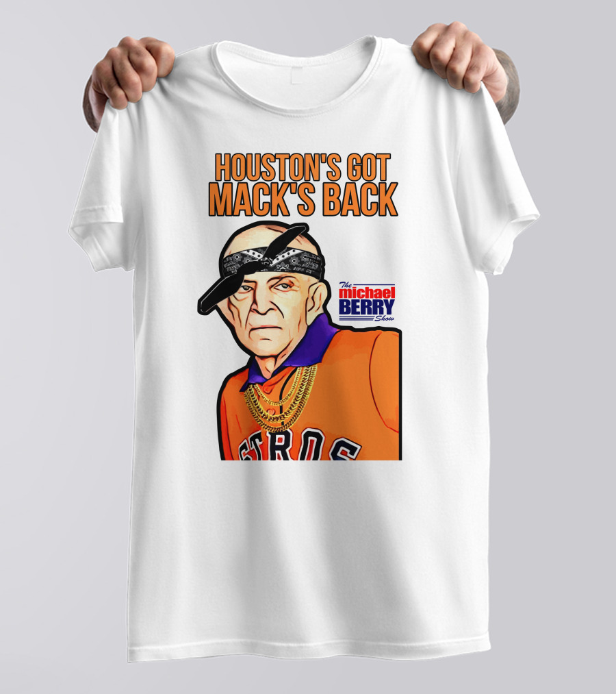 Houston's Got Mack's Back Michael Berry Show Astros Fan Caricature T-Shirt
