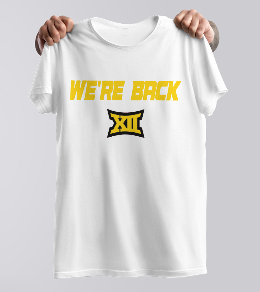 WE'RE BACK XII Big 12 Conference T-Shirt