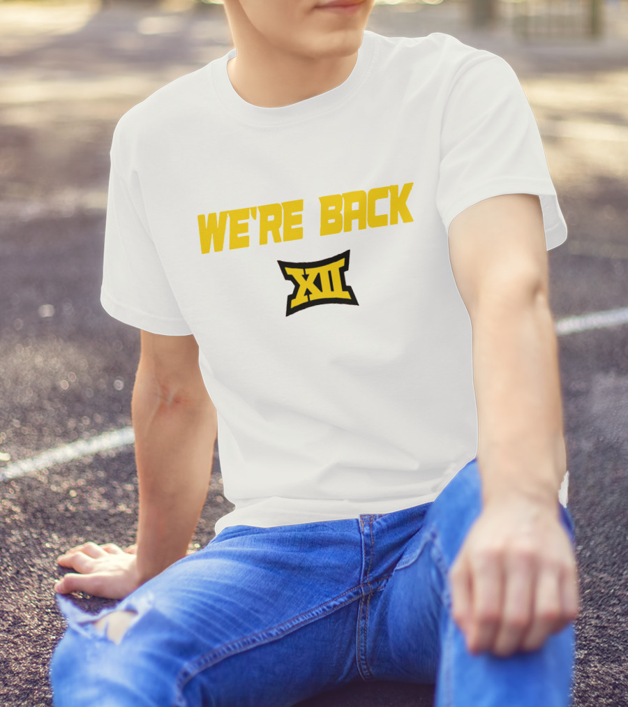 WE'RE BACK XII Big 12 Conference T-Shirt