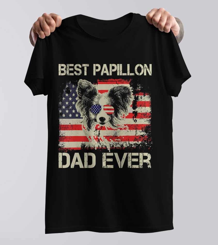 BEST PAPILLON DAD EVER American Flag Papillon T-Shirt