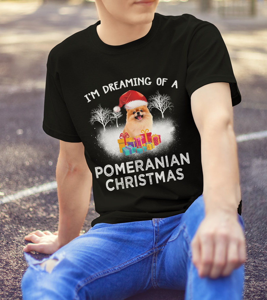 I'm Dreaming Of A Pomeranian Christmas T-Shirt