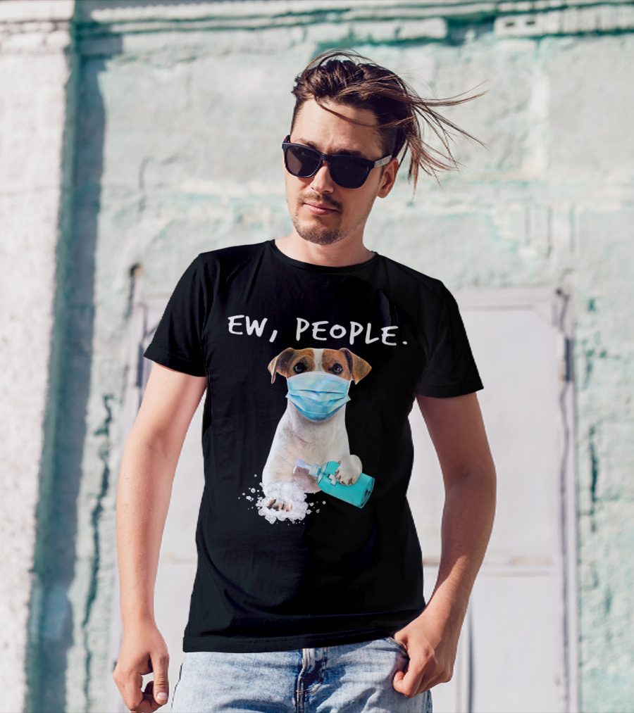 Ew People Jack Russell Terrier Dog Mask Soap T-Shirt