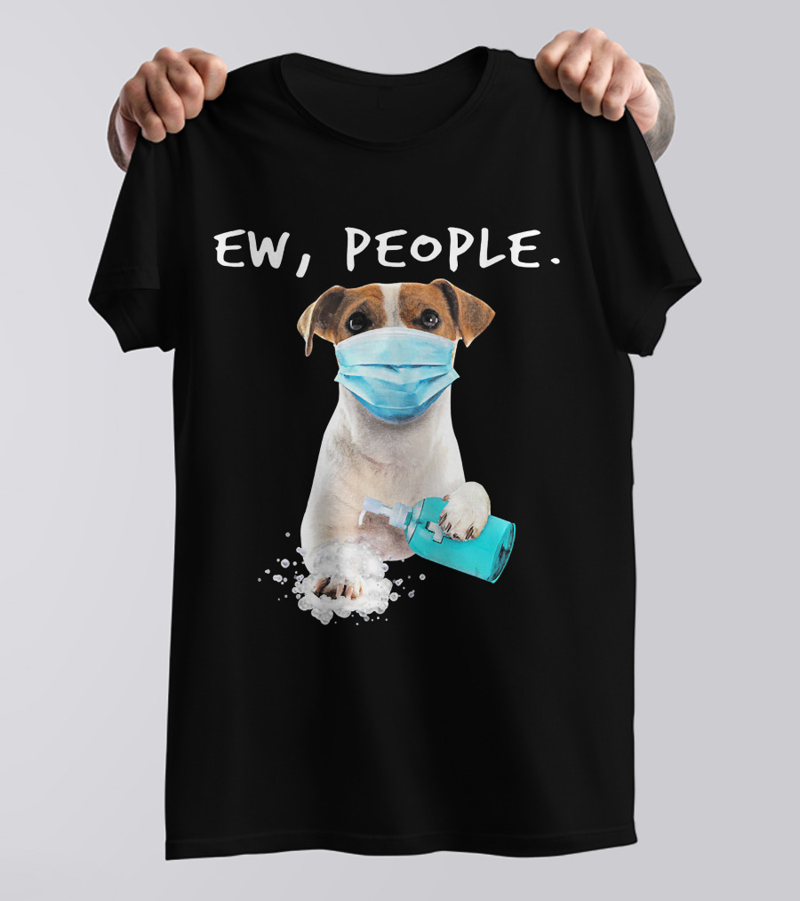Ew People Jack Russell Terrier Dog Mask Soap T-Shirt