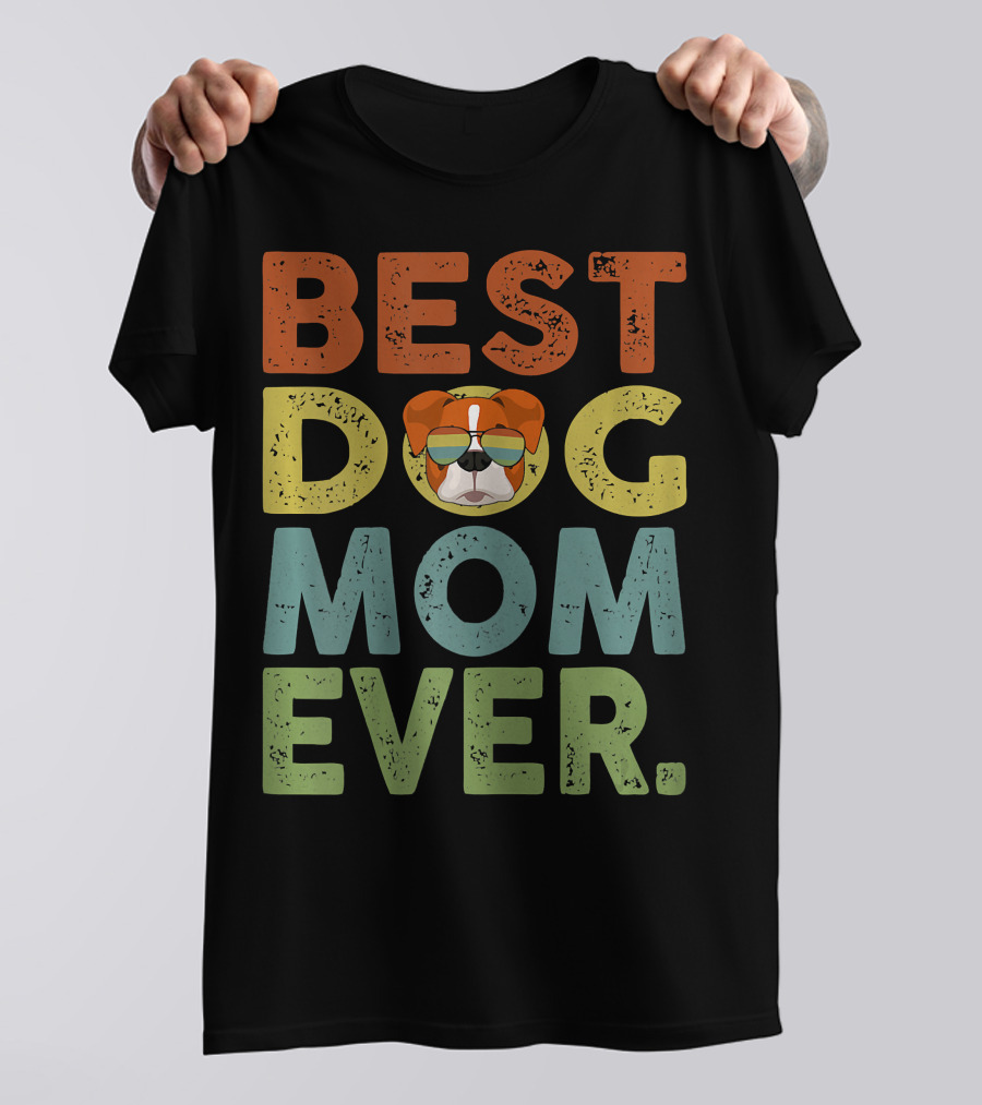 Best Dog Mom Ever Vintage Boxer T-Shirt