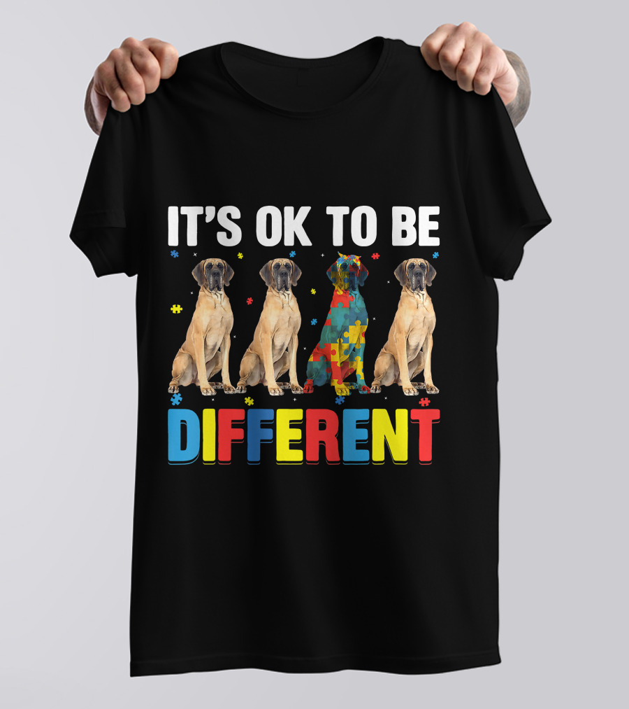 IT'S OK TO BE DIFFERENT Autism Awareness Dane Dog Dad Dog T-Shirt