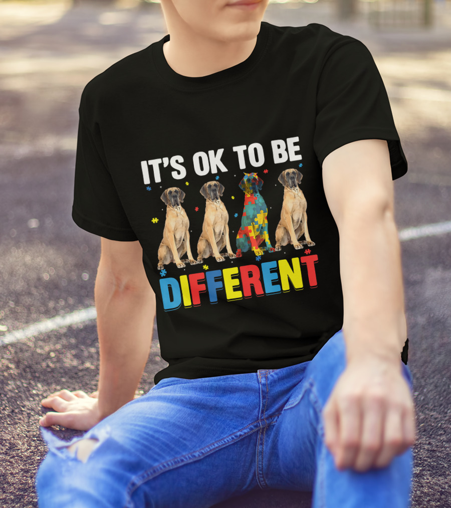IT'S OK TO BE DIFFERENT Autism Awareness Dane Dog Dad Dog T-Shirt