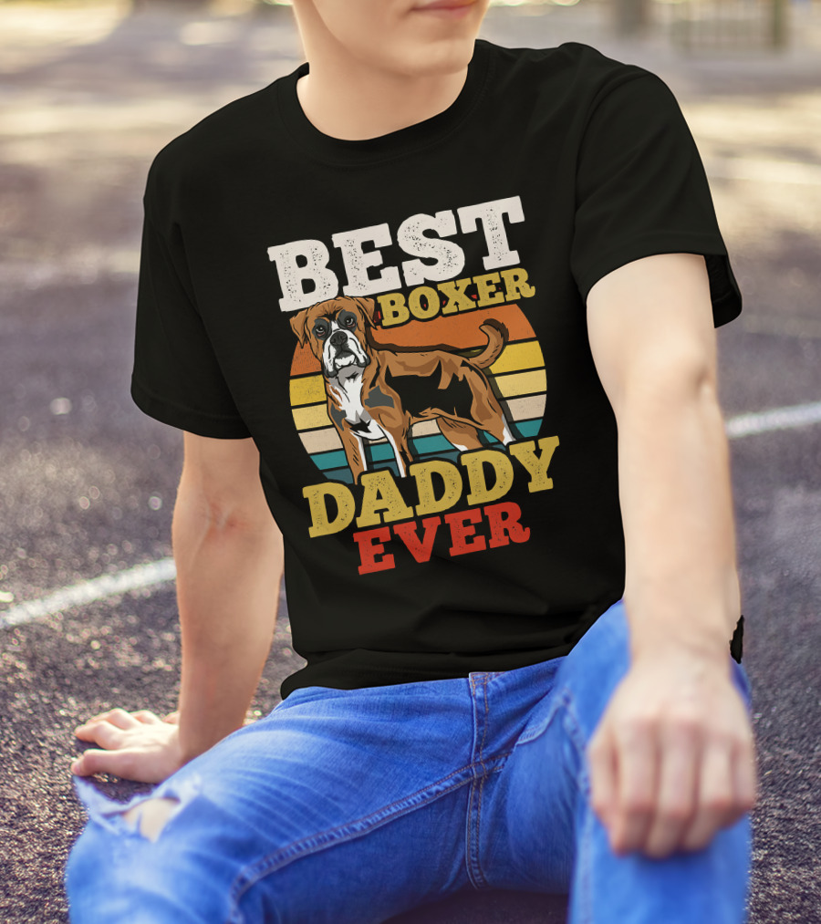 BEST BOXER DADDY EVER T-Shirt