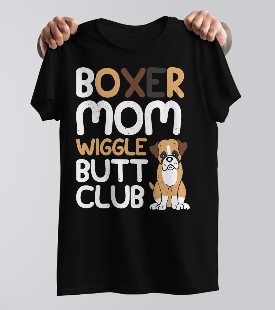 Boxer Mom Wiggle Butt Club Puppy T-Shirt