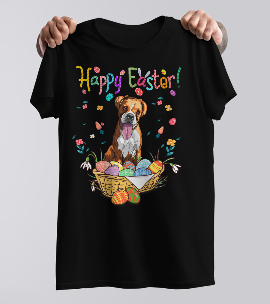Happy Easter Bunny Boxer Dog In Egg Basket T-Shirt