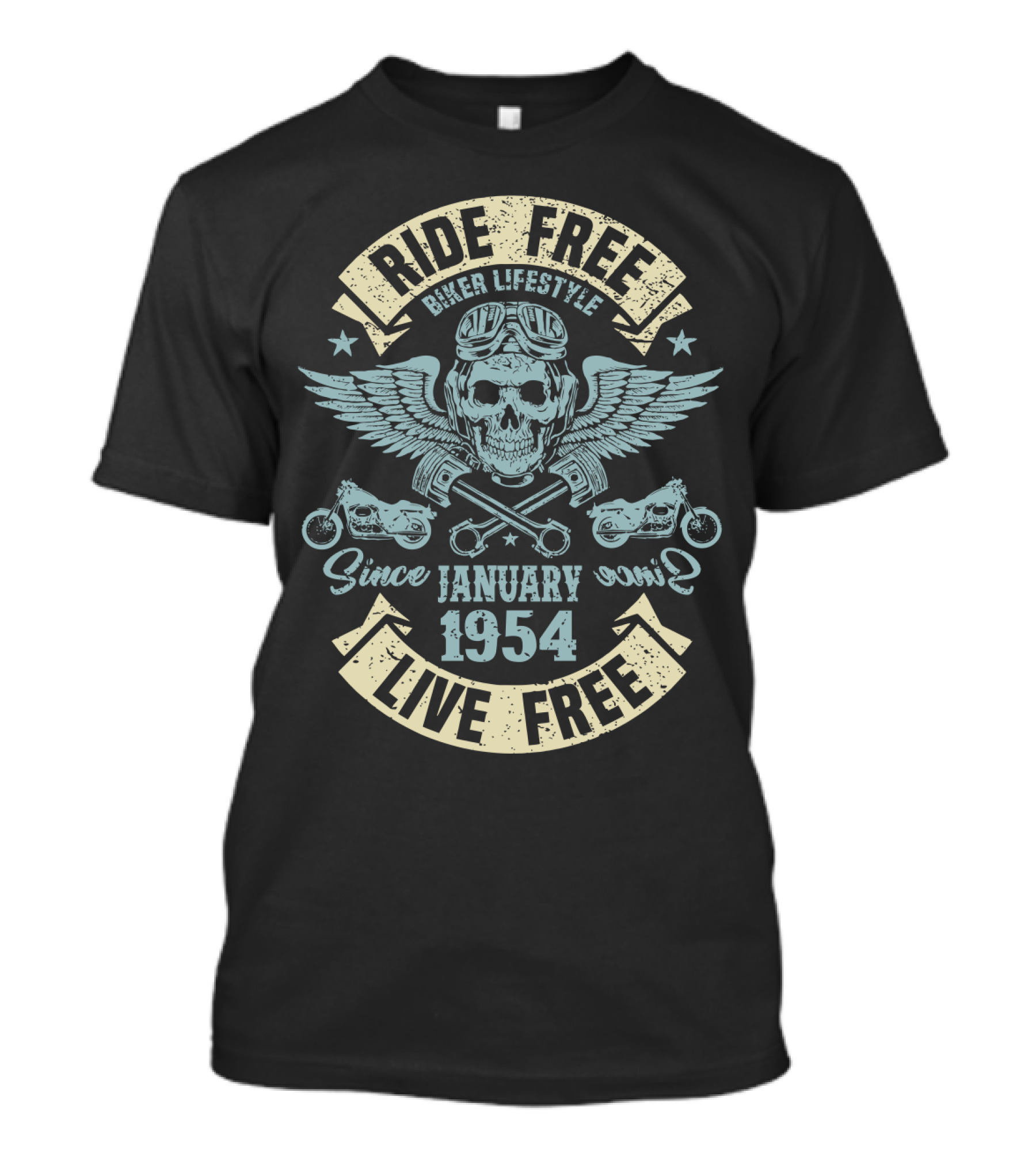 Ride Free Live Free Biker Lifestyle Since January 1954 Skull And Motorcycles T-Shirt