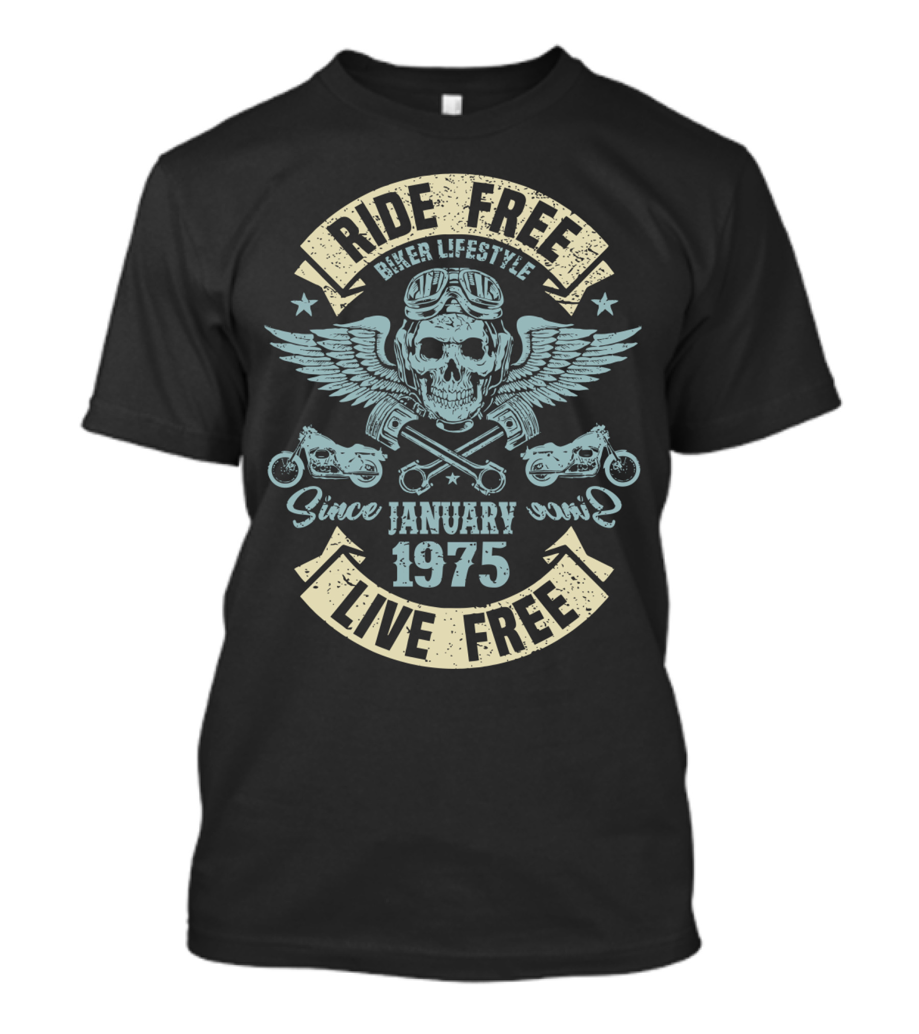 Ride Free Live Free Biker Lifestyle Since January 1975 Skull Wings Motorcycle T-Shirt